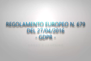 2022 - Privacy GDPR: il nuovo Regolamento europeo in materia di protezione dei dati personali