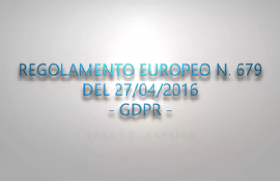 2022 - Privacy GDPR: il nuovo Regolamento europeo in materia di protezione dei dati personali